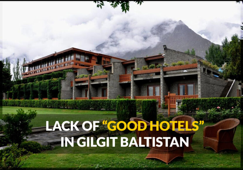 Lack of Good Hotels in Gilgit Baltistan