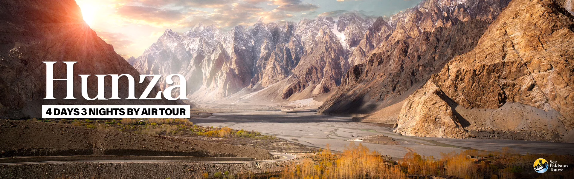 Hunza Valley Tours and Packages