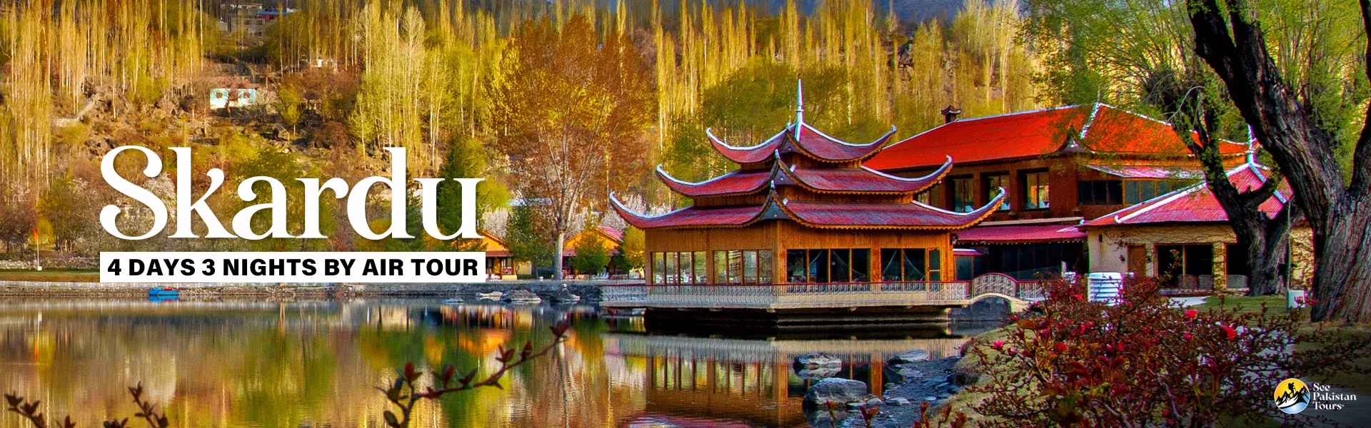 Skardu Tours and Packages